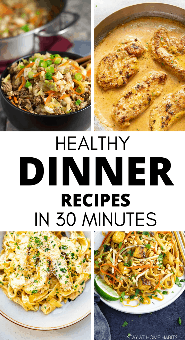 Easy healthy dinner recipes for family under 30 minutes